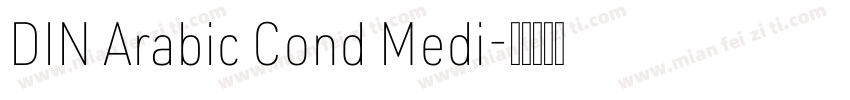 DIN Arabic Cond Medi字体转换